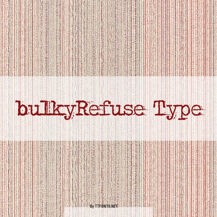 bulkyRefuse Type example